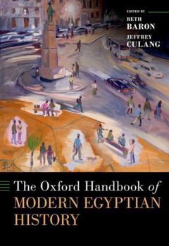 Hardcover The Oxford Handbook of Modern Egyptian History Book