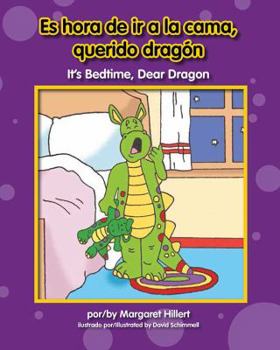 Paperback Es Hora de IR a la Cama, Querido Dragn/ It's Bedtime, Dear Dragon Book