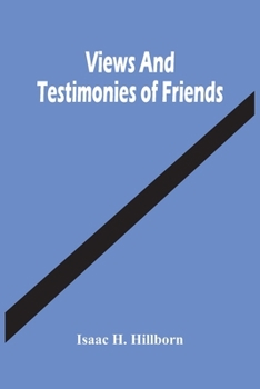 Paperback Views And Testimonies Of Friends Book