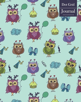 Paperback Dot Grid Journal: Notebook Planner with Cute Owl Themed Cover Design Book