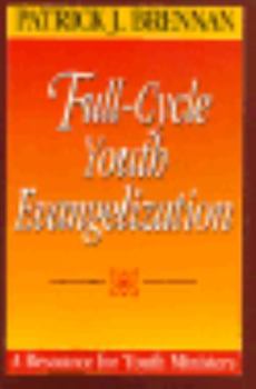 Paperback Full Cycle Youth Evangelization Book