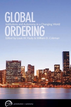 Paperback Global Ordering: Institutions and Autonomy in a Changing World Book