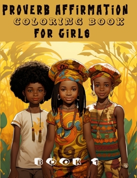Paperback Proverb Affirmation Coloring Book for Girls: Book 1 Book