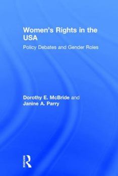 Hardcover Women's Rights in the USA: Policy Debates and Gender Roles Book