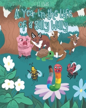 Paperback A Year in the Life of a Silly Willy Book