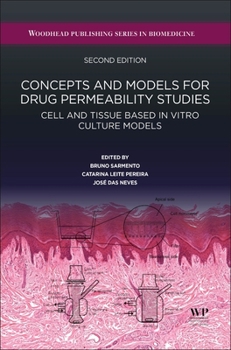 Hardcover Concepts and Models for Drug Permeability Studies: Cell and Tissue Based in Vitro Culture Models Book