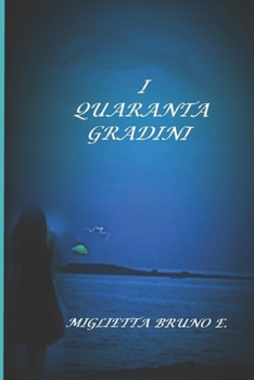 Paperback I Quaranta Gradini [Italian] Book