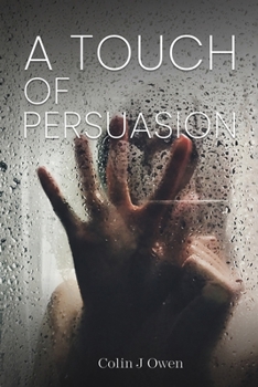 A Touch of Persuasion