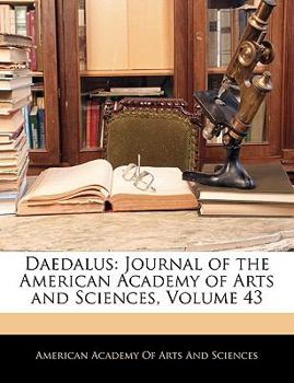 Paperback Daedalus: Journal of the American Academy of Arts and Sciences, Volume 43 Book