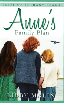 Anne's Family Plan (Tales of Bethany Beach)