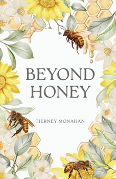 Paperback Beyond Honey Book