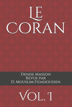Paperback Le Coran: Vol. I [French] Book