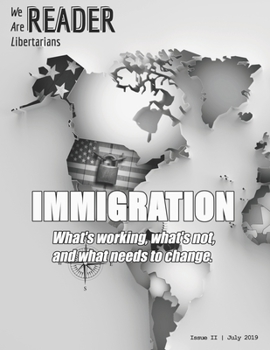 Paperback WAL Reader - Issue II - July 2019 (B&W): The Magazine of We Are Libertarians Book