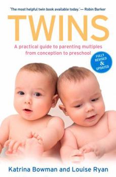 Paperback Twins: A Practical Guide to Parenting Multiples from Conception to Preschool Book