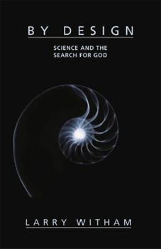 Hardcover By Design: Science and the Search for God Book