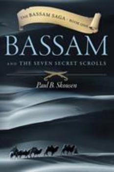 Paperback Bassam and the Seven Secret Scrolls Book