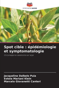 Spot cible: �pid�miologie et symptomatologie