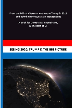 Paperback Seeing 2020: Trump & The Big Picture Book