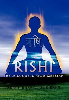 Paperback Rishi: The Misunderstood Messiah Book