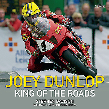 Paperback Joey Dunlop: King of the Roads Book