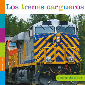 Library Binding Los Trenes Cargueros [Spanish] Book