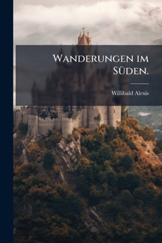 Paperback Wanderungen im Süden. [German] Book