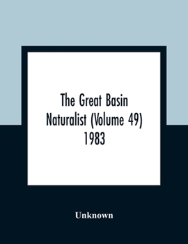 Paperback The Great Basin Naturalist (Volume 49) 1983 Book