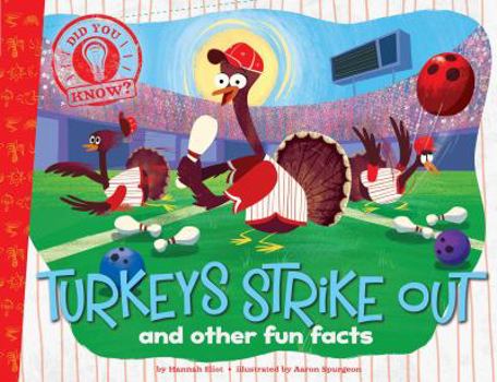 Hardcover Turkeys Strike Out: And Other Fun Facts Book