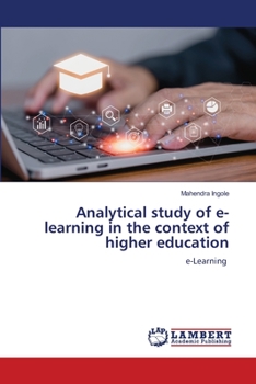 Paperback Analytical study of e-learning in the context of higher education Book