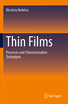 Paperback Thin Films: Processes and Characterization Techniques Book