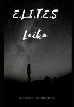 Paperback E.L.I.T.E.S: La?ka [French] Book