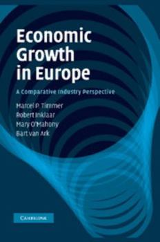 Printed Access Code Economic Growth in Europe: A Comparative Industry Perspective Book