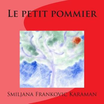 Paperback Le petit pommier [French] Book