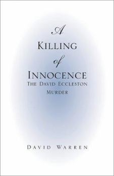 Paperback A Killing of Innocence: The David Essleston Murder Book