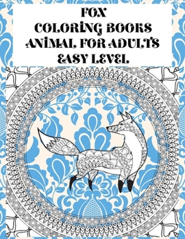 Paperback Coloring Books Animal for Adults - Easy Level - Fox Book