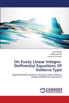 Paperback On Fuzzy Linear Integro-Deffrential Equations Of Volterra Type Book