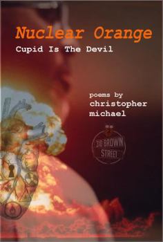 Paperback Nuclear Orange: Cupid Is the Devil Book