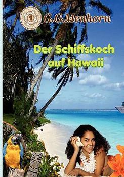 Paperback Der Schiffskoch auf Hawaii [German] Book