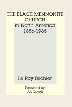 Paperback The Black Mennonite Church in North America Book