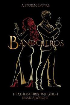 Bandoleros (A Stolen Empire)