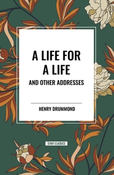 Paperback A Life for a Life and Other Addresses Book