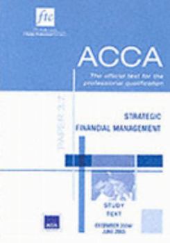 Acca Study Texts : Paper 3.7 - Strategic Financial Management