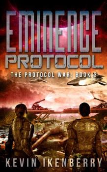 Eminence Protocol (The Protocol War)