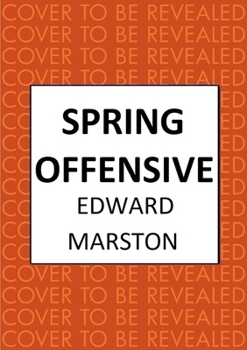 Spring Offensive - Book #11 of the Home Front Detective