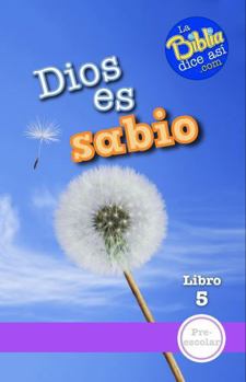 Dios es sabio (Spanish Edition)