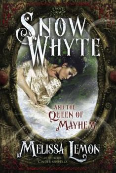 Hardcover Snow Whyte and the Queen of Mayhem Book
