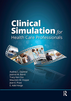 Paperback Clinical Simulation for Healthcare Professionals Book