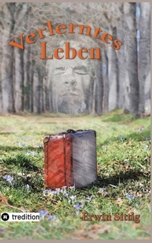 Verlerntes Leben (German Edition)