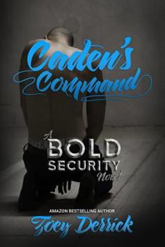 Caden's Command: Finding Submission Duet - Book #2 of the Finding Submission