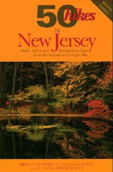 Paperback 50 Hikes in New Jersey: Walks, Hikes, and Backpacking Trips from the Kittatinnies to Cape May Book